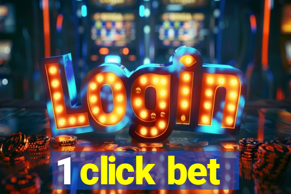 1 click bet