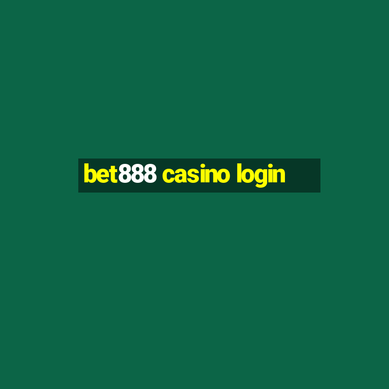 bet888 casino login