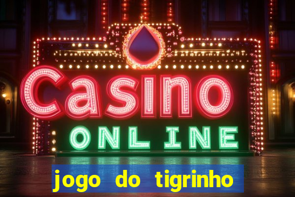 jogo do tigrinho que ganha dinheiro de verdade no pix