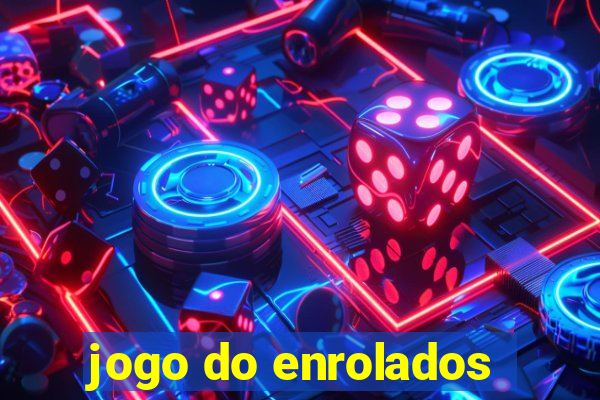 jogo do enrolados