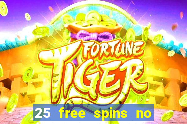 25 free spins no deposit casino uk netbet