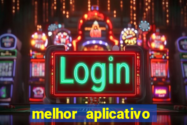 melhor aplicativo de aposta de jogo