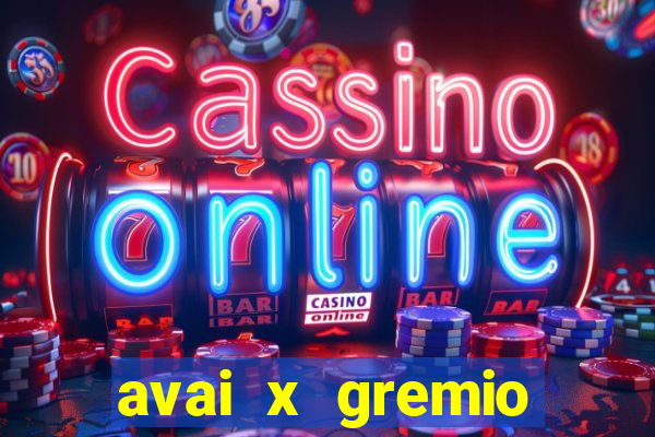 avai x gremio novorizontino palpite