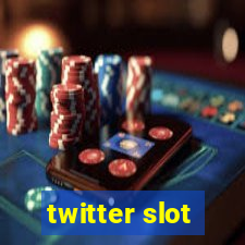 twitter slot