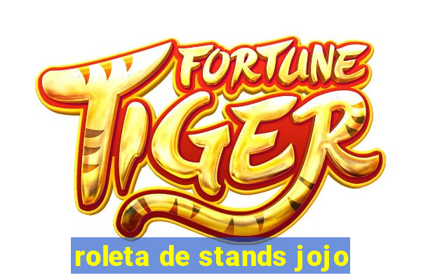 roleta de stands jojo