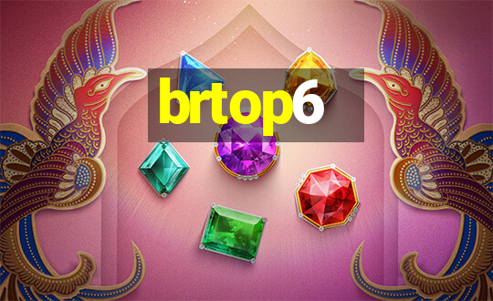 brtop6