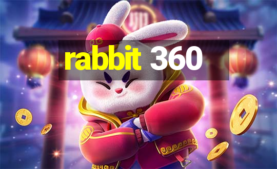 rabbit 360