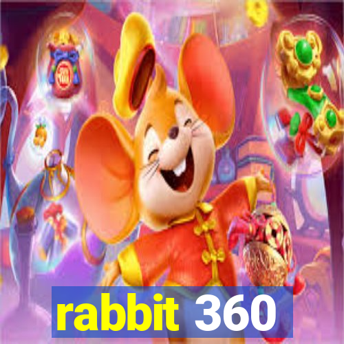 rabbit 360