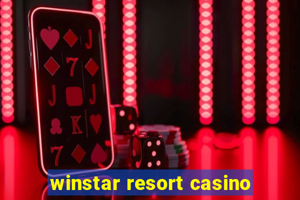 winstar resort casino