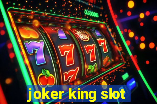 joker king slot