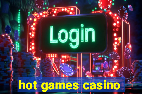 hot games casino