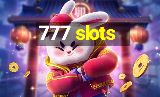 777 slots