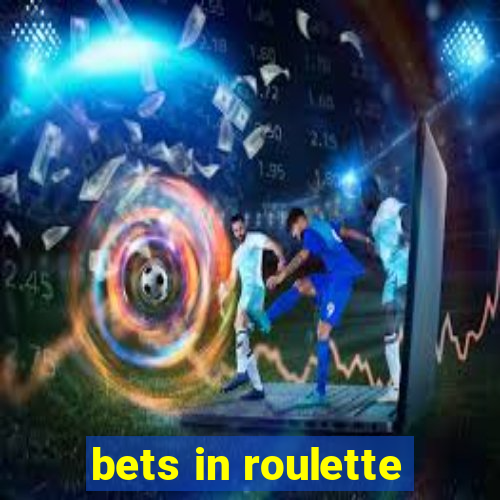 bets in roulette