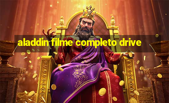 aladdin filme completo drive