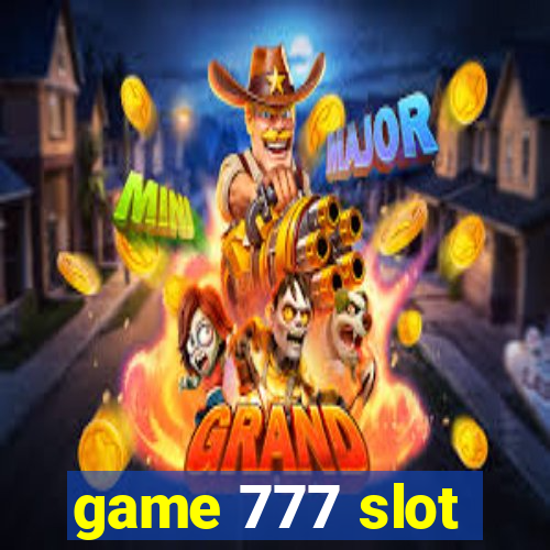 game 777 slot