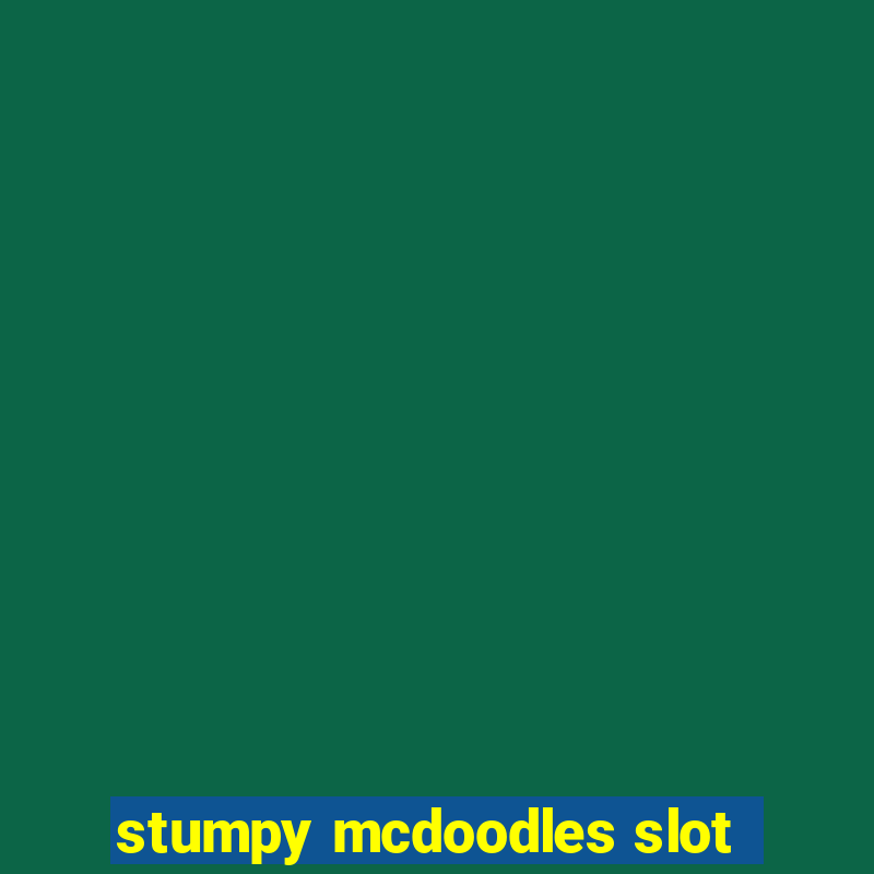 stumpy mcdoodles slot