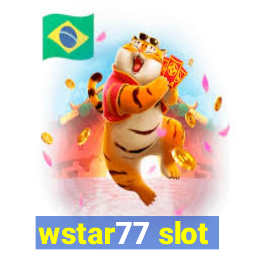 wstar77 slot