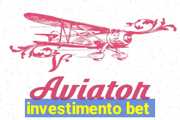 investimento bet