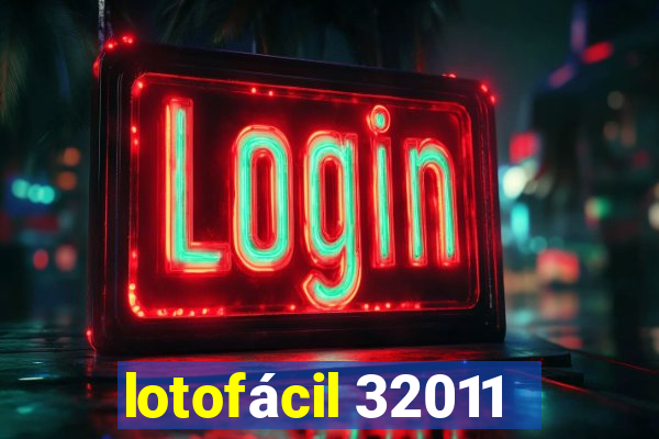 lotofácil 32011