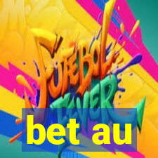 bet au