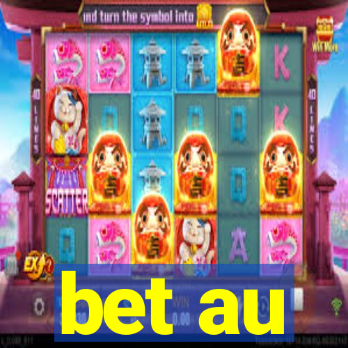 bet au