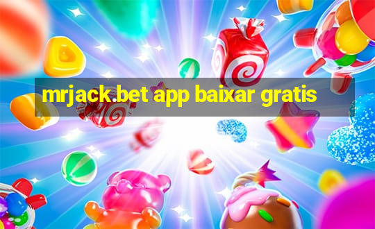 mrjack.bet app baixar gratis