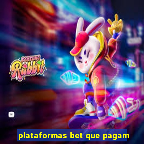 plataformas bet que pagam