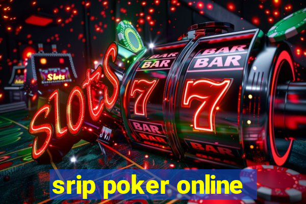 srip poker online