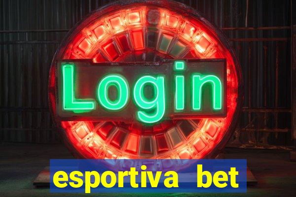 esportiva bet casino login