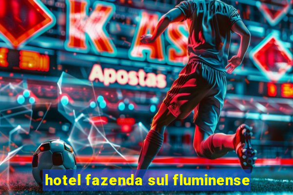 hotel fazenda sul fluminense