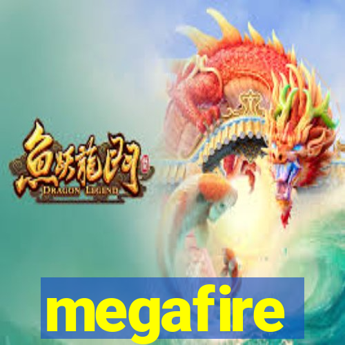 megafire