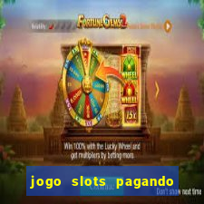 jogo slots pagando no cadastro