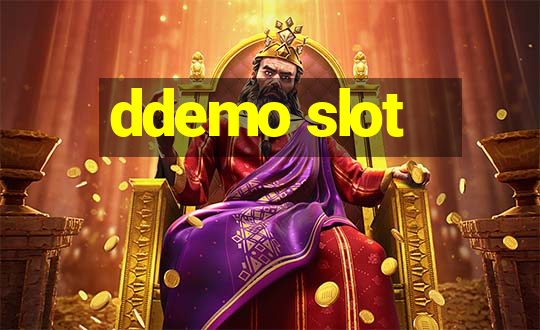 ddemo slot