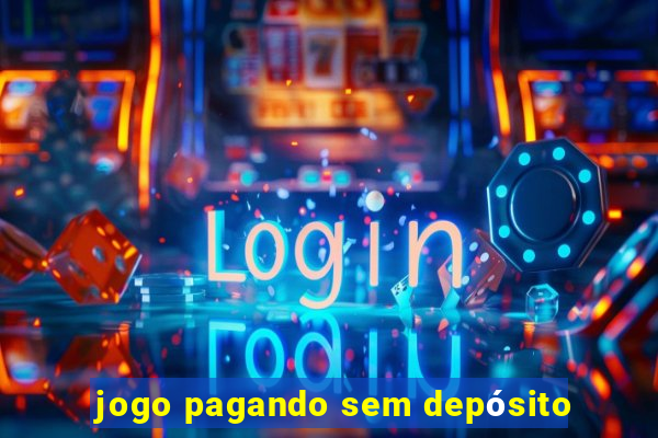 jogo pagando sem depósito