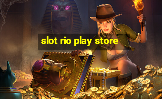 slot rio play store