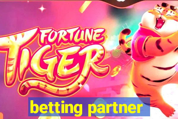 betting partner