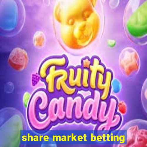 share market betting