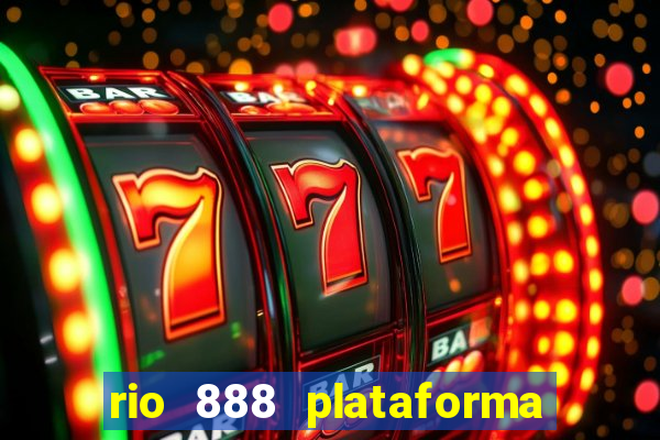 rio 888 plataforma de jogos