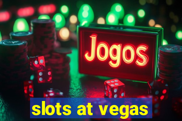 slots at vegas