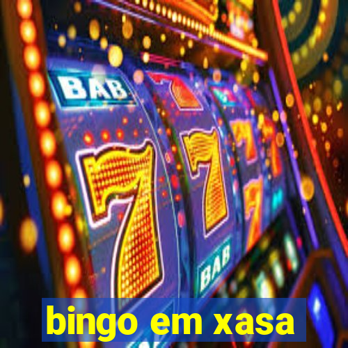 bingo em xasa