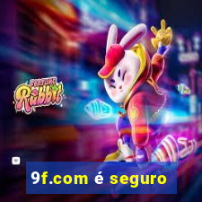 9f.com é seguro