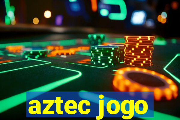 aztec jogo