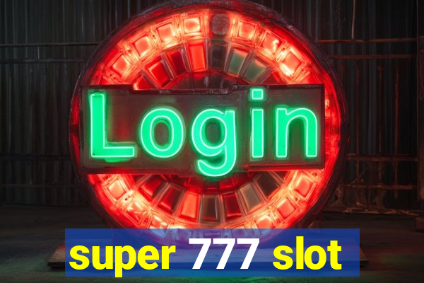 super 777 slot