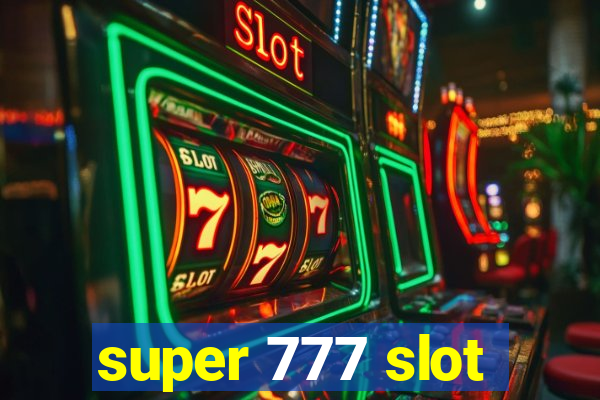 super 777 slot