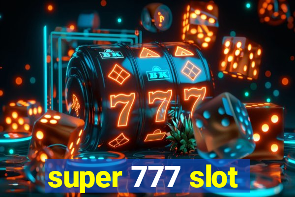 super 777 slot