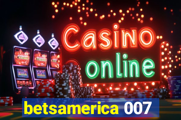 betsamerica 007