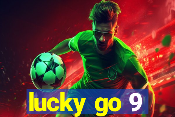 lucky go 9