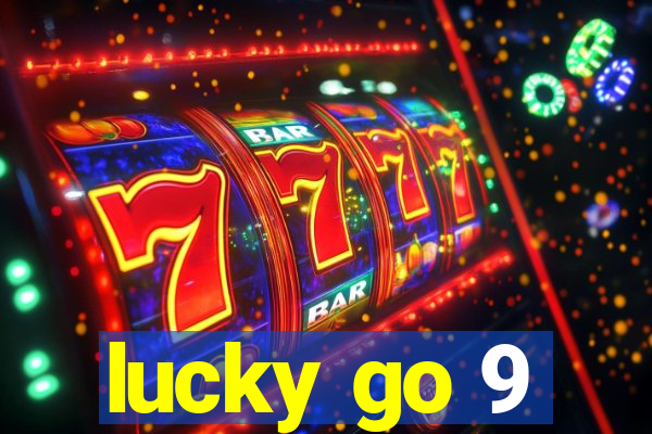 lucky go 9