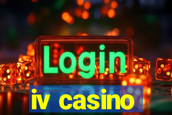 iv casino