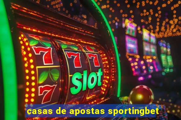 casas de apostas sportingbet